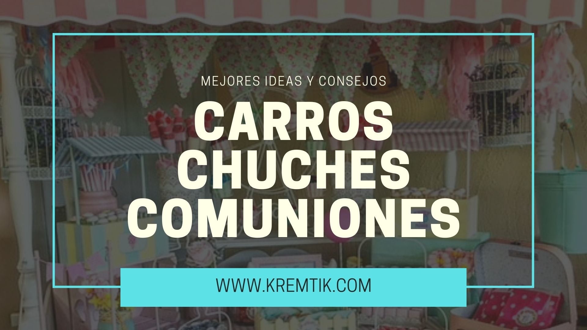 carros chuches para comuniones